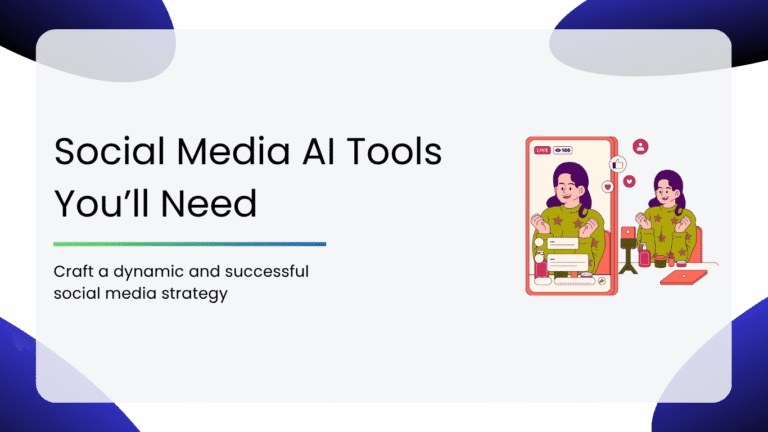 15 Social Media AI Tools You'll Need in 2025
