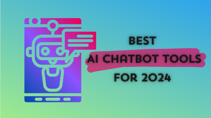 Best AI chatbot tools for 2024