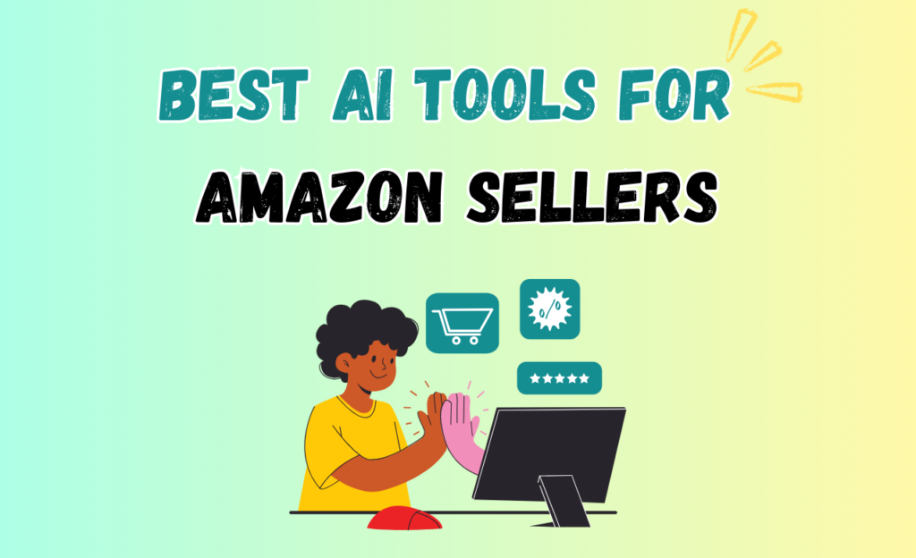 Best-AI-Tools-for Amazon-Sellers-in-2024