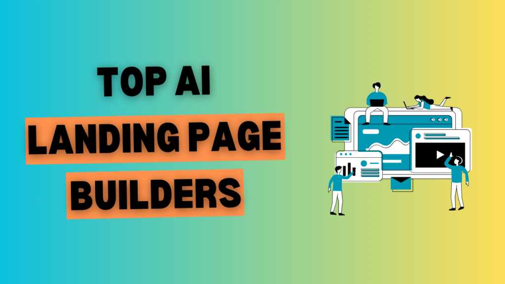Top AI Landing Page Builders