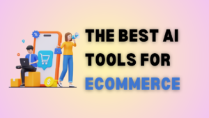AI-tools-for-Ecommerce