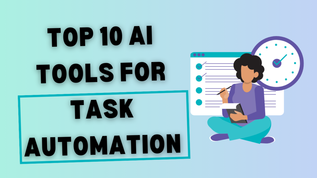 Top-10-AI-Tools-for-Task-Automation