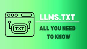 llms.txt: All You Need to Know