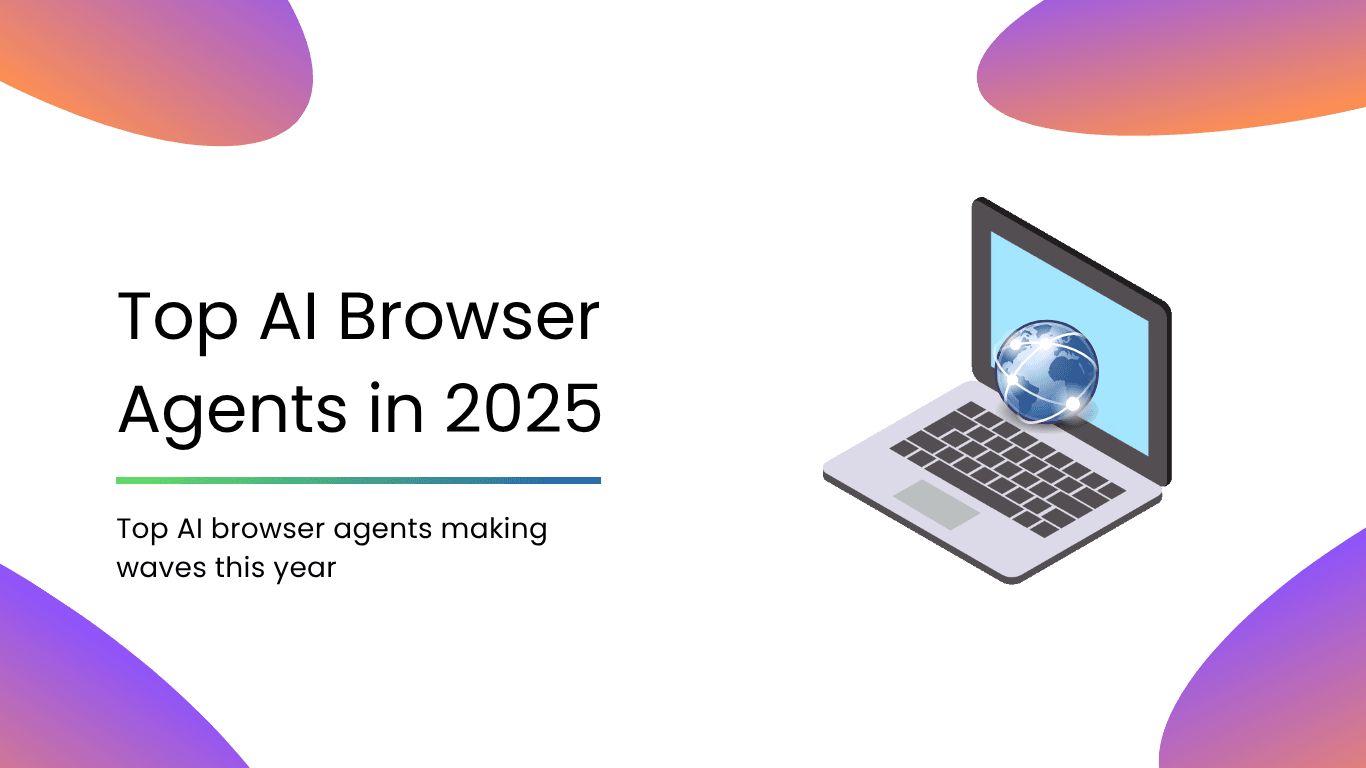 Top AI Browser Agents in 2025