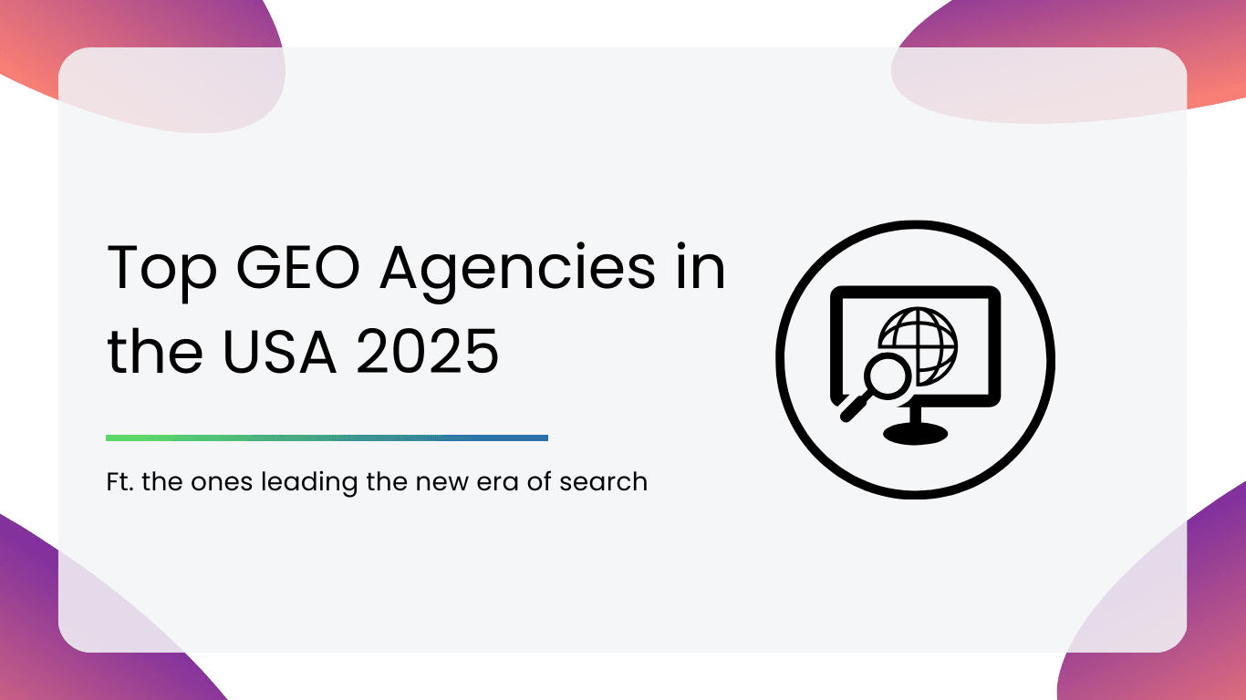 Top GEO Agencies in the USA in 2025