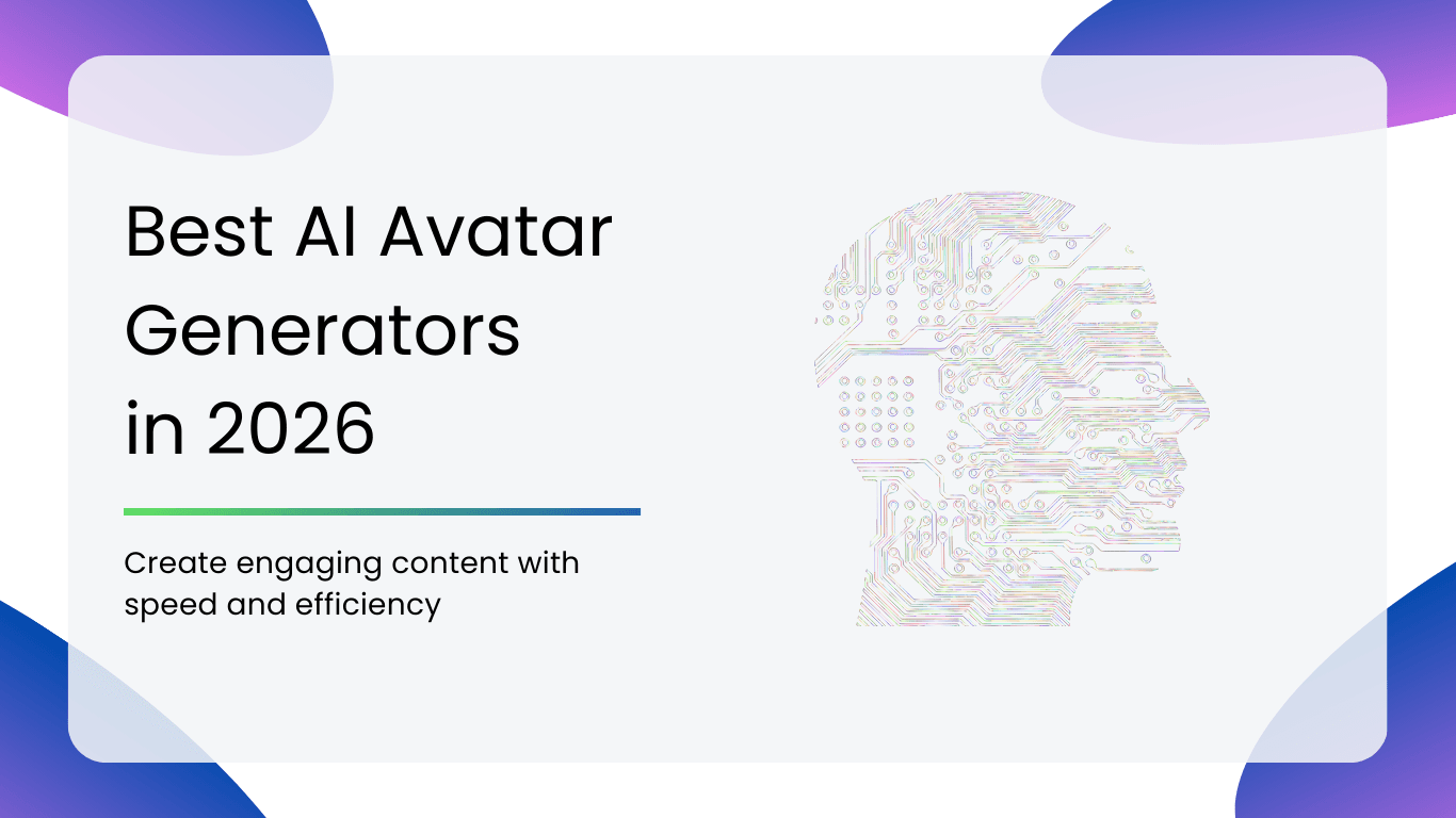 Best AI Avatar Generators in 2026