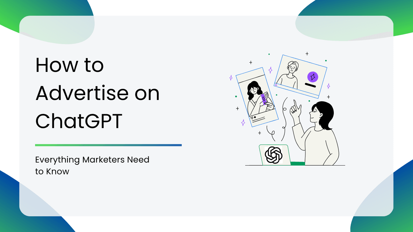 How to Advertise on ChatGPT