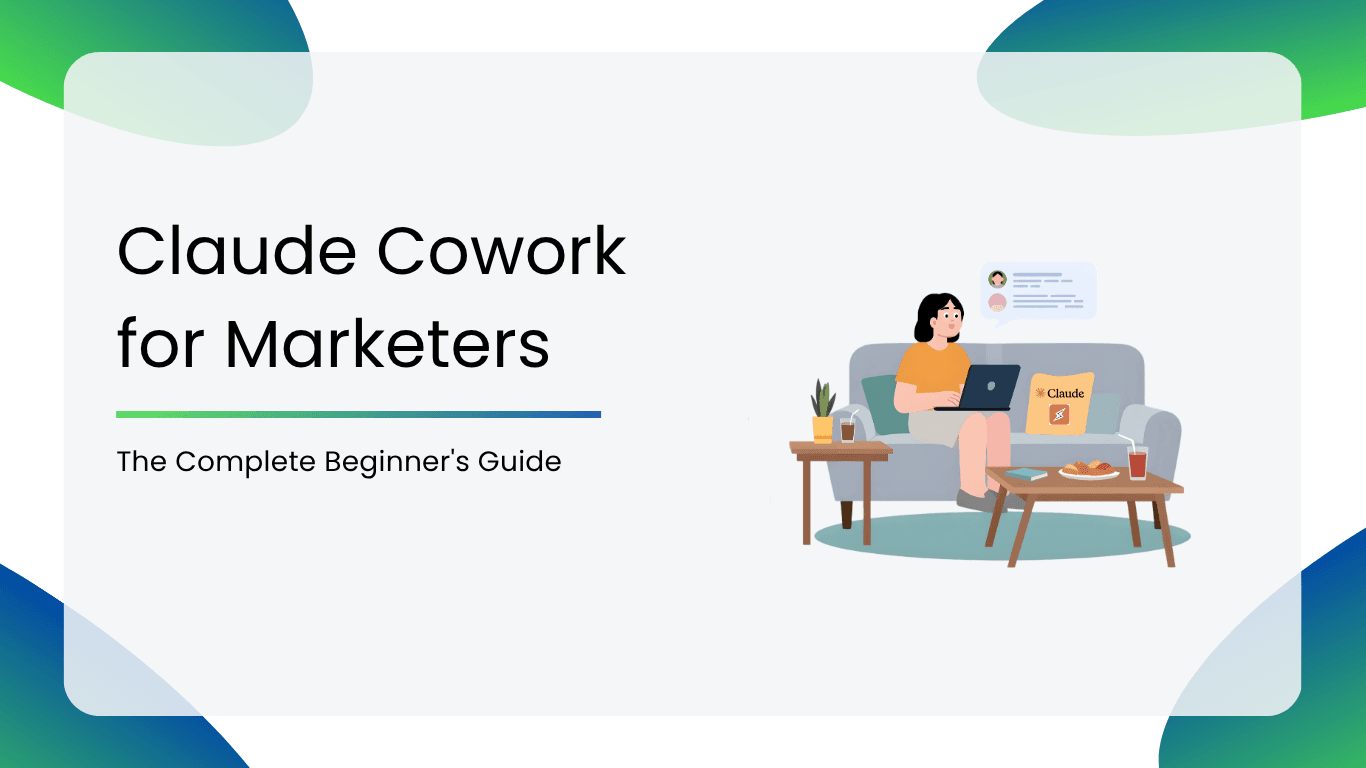 Claude Cowork for Marketers