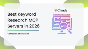 Best Keyword Research MCP Servers in 2026