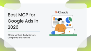 Best MCP for Google Ads in 2026