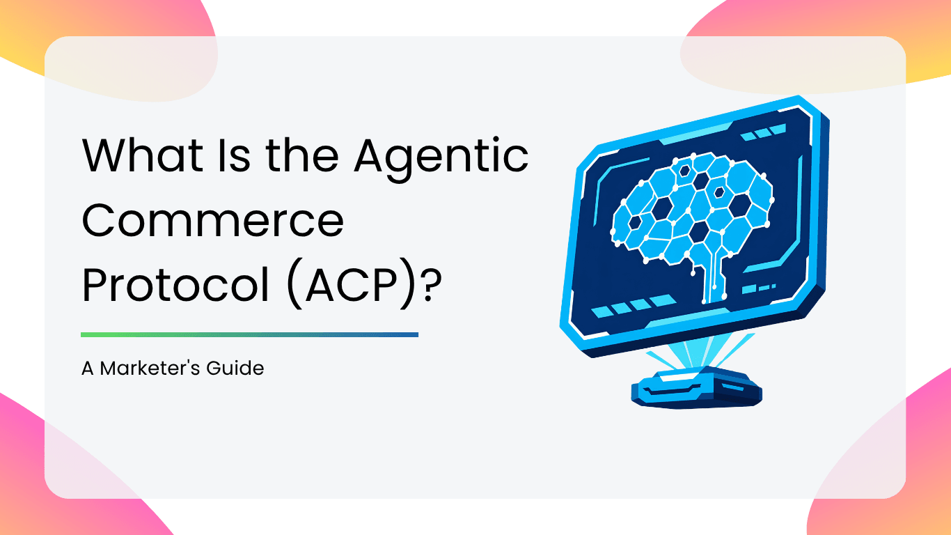 What Is the Agentic Commerce Protocol (ACP)