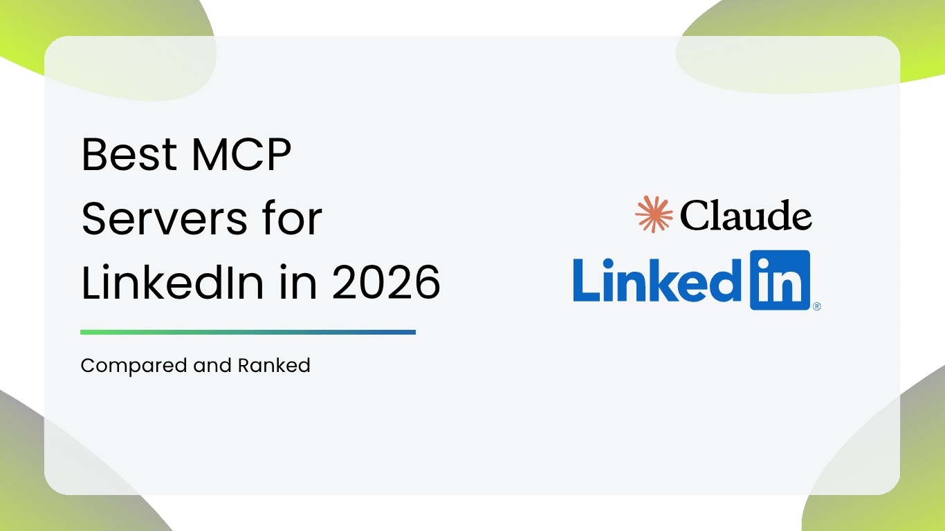 Best MCP Servers for LinkedIn in 2026 Compared and Ranked